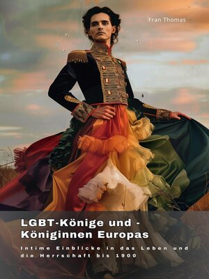 cover image of LGBT-Könige und  -Königinnen Europas